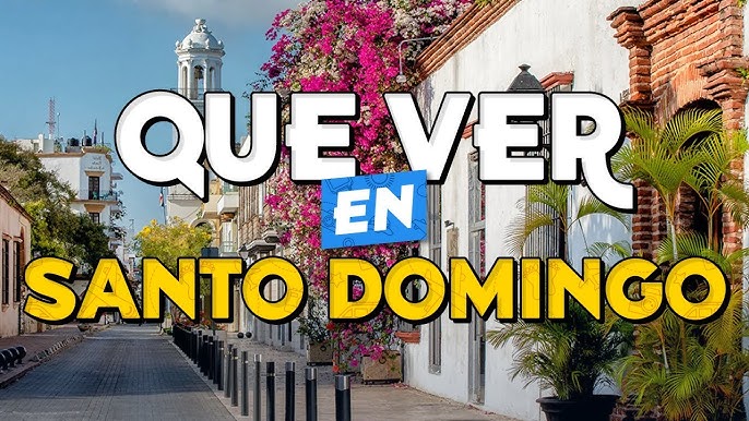 Qué hacer en Santo Domingo un fin de semana
