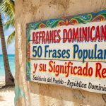 Refranes dominicanos 50 frases populares y su significado real
